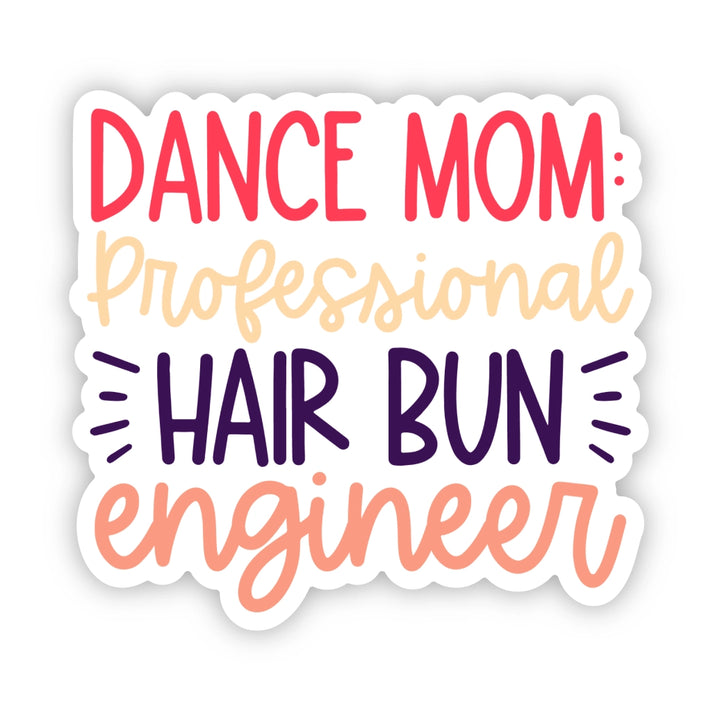 DC Dance Mom Prof Hair Sticker