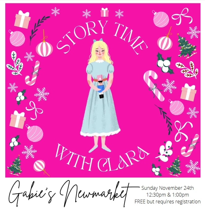 Gabie's Newmarket Clara Nutcracker Story Time